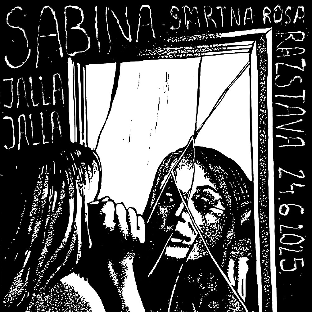 Naslovnica razstave - Sabina - Smrtna Rosa.